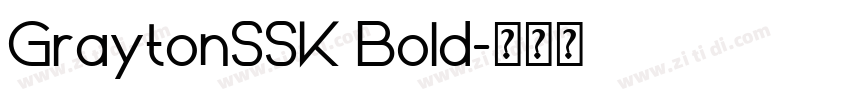 GraytonSSK Bold字体转换